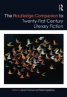 Image for The Routledge companion to twenty-first century literary fiction