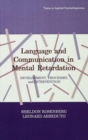 Image for Language and communication in mental retardation: development, processes, and intervention : 0