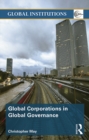 Image for Global corporations in global governance