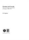 Image for Freedom and growth: the rise of states and markets in Europe, 1300-1750