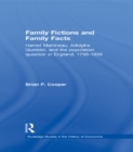 Image for Family Fictions and Family Facts: Harriet Martineau, Adolphe Quetelet and the Population Question in England 1798-1859