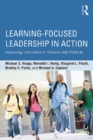 Image for Learning-focused leadership in action: improving instruction in schools and districts