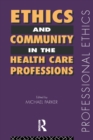 Image for Ethics and community in the health care profession