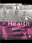 Image for The psychology of health: an introduction