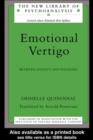 Image for Emotional vertigo: between anxiety and pleasure