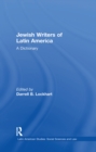 Image for Jewish writers of Latin America: a dictionary