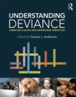 Image for Understanding deviance: connecting classical and contemporary pieces