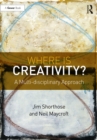 Image for Where is creativity?: a multi-disciplinary approach