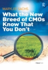 Image for What the next breed of CMOs know that you don&#39;t