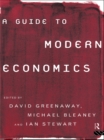 Image for A guide to modern economics