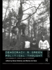 Image for Democracy and green political thought: sustainability, rights and citizenship