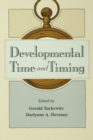 Image for Developmental Time and Timing