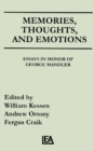 Image for Memories, Thoughts, and Emotions: Essays in Honor of George Mandler