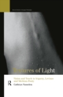 Image for Textures of light: vision and touch in Irigaray, Levinas and Merleau-Ponty
