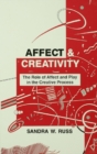 Image for Affect and creativity: the role of affect and play in the creative process