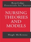 Image for Nursing theories and models