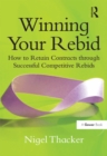 Image for Winning your rebid: how to retain contracts through successful competitive rebids