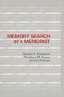 Image for Memory search by a memorist
