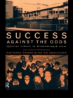 Image for Success against the odds: effective schools in disadvantaged areas