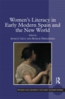 Image for Women&#39;s literacy in early modern Spain and the new world