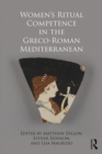 Image for Women&#39;s ritual competence in the Greco-Roman Mediterranean