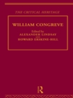 Image for William Congreve: The Critical Heritage