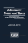 Image for Adolescent storm and stress: an evaluation of the Mead-Freeman controversy