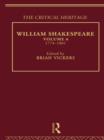 Image for William Shakespeare: The Critical Heritage Volume 6 1774-1801