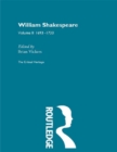 Image for William Shakespeare: The Critical Heritage Volume 2 1693-1733