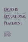 Image for Issues in educational placement: students with emotional and behavioral disorders