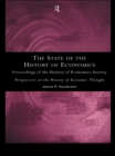 Image for The state of the history of economics: proceedings of the History of Economics Society