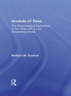 Image for Armfuls of time: the psychological experience of the child with a life-threatening illness