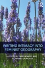 Image for Writing Intimacy into Feminist Geography