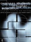 Image for Overseas students in higher education: issues in teaching and learning