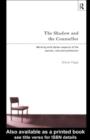 Image for The shadow and the counsellor: working with the darker aspects of the person, the role and the profession.