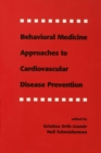 Image for Behavioral medicine approaches to cardiovascular disease prevention