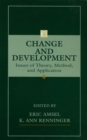 Image for Change and development: issues of theory, method, and application
