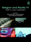 Image for Religion and Reality TV: Faith in Late Capitalism