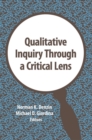 Image for Qualitative Inquiry Through a Critical Lens