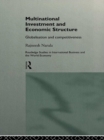 Image for Multinational Investment and Economic Structure: Globalisation and Competitiveness