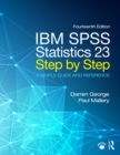 Image for IBM SPSS Statistics 23 Step by Step: A Simple Guide and Reference