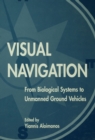 Image for Visual navigation: from biological systems to unmanned ground vehicles
