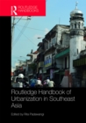 Image for Routledge handbook of urbanization in Southeast Asia