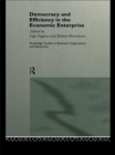 Image for Democracy and Efficiency in the Economic Enterprise