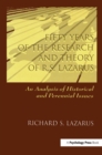 Image for Fifty years of the research and theory of R.S. Lazarus: an analysis of historical and perennial issues