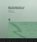 Image for New perspectives on Austrian economics