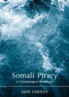 Image for Somali Piracy: A Criminological Perspective
