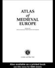 Image for Atlas of medieval Europe