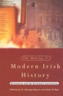 Image for The Making of Modern Irish History: Revisionism and the Revisionist Controversy