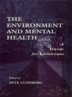 Image for The environment and mental health: a guide for clinicians